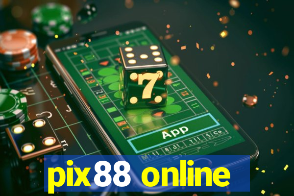 pix88 online